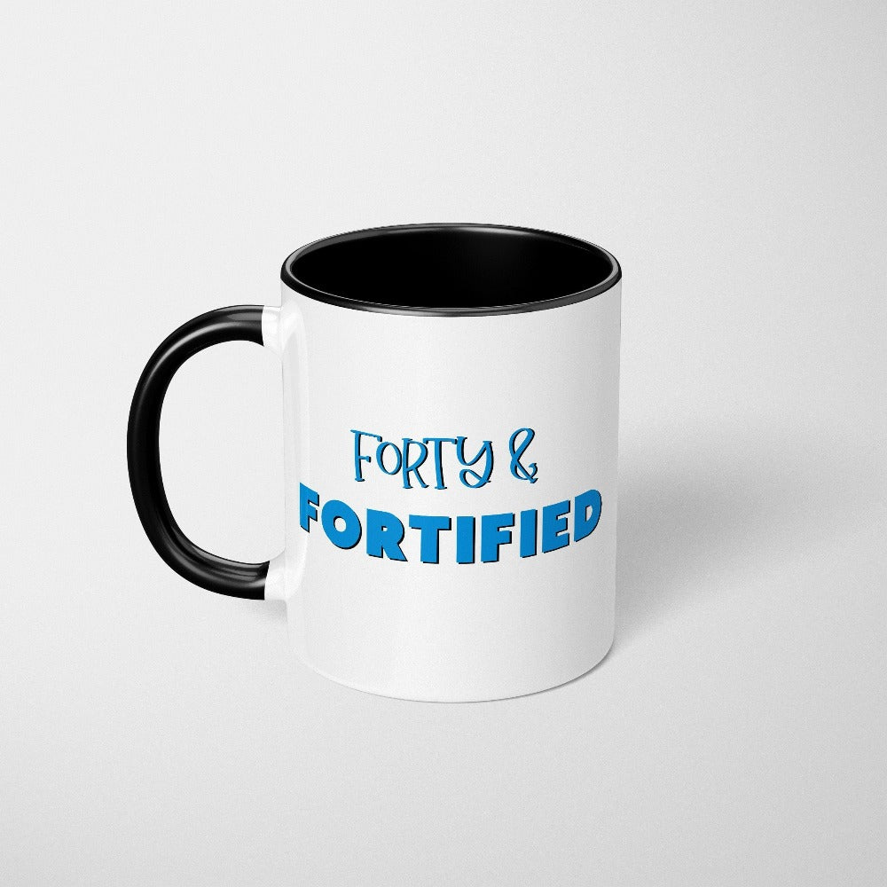 "Hello Forty". Grab this trendy forty mug as a 40th birthday gift for yourself , mom, sister, daughter and best friend. A fabulous female matching mug on any birthday celebration ideas like party or camping. Let's cheers to our forty year with this sassy mug.