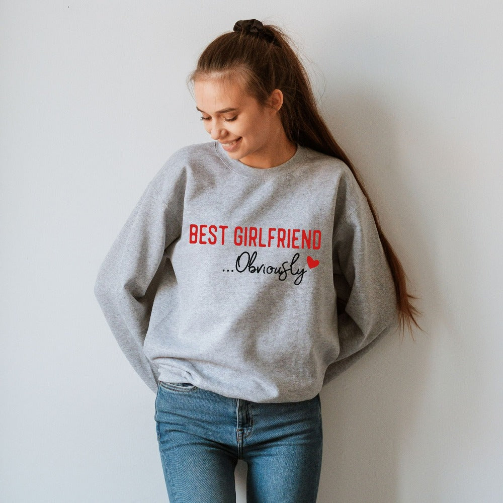 Couples Matching Sweatshirt, Valentine's Day Gift Ideas, Best Girlfriend Shirt, Boyfriend Shirt, Birthday Gift idea, Valentines Outfit
