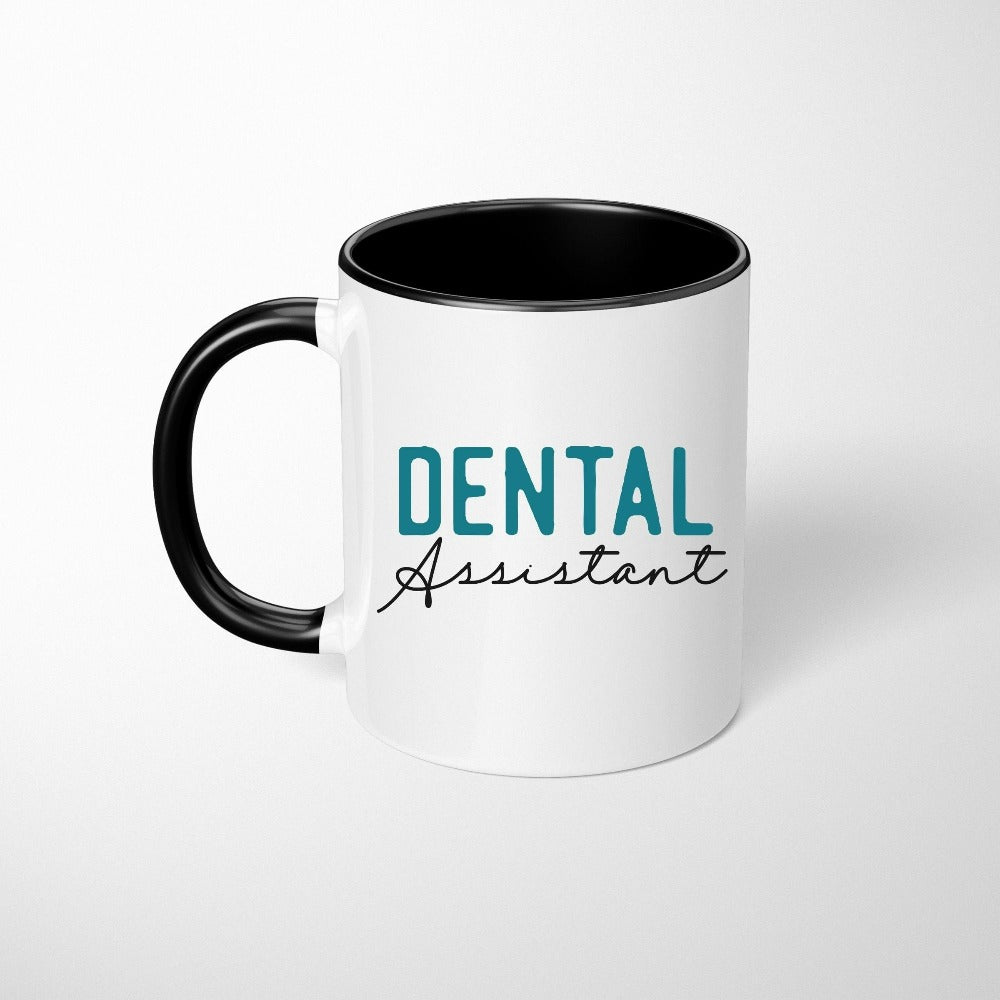Dental Assistant Coffee Mug for Women, Dental Hygienist Mug, Birthday Thank You Gift for Dental Student Assistant, Dentist Hygienist