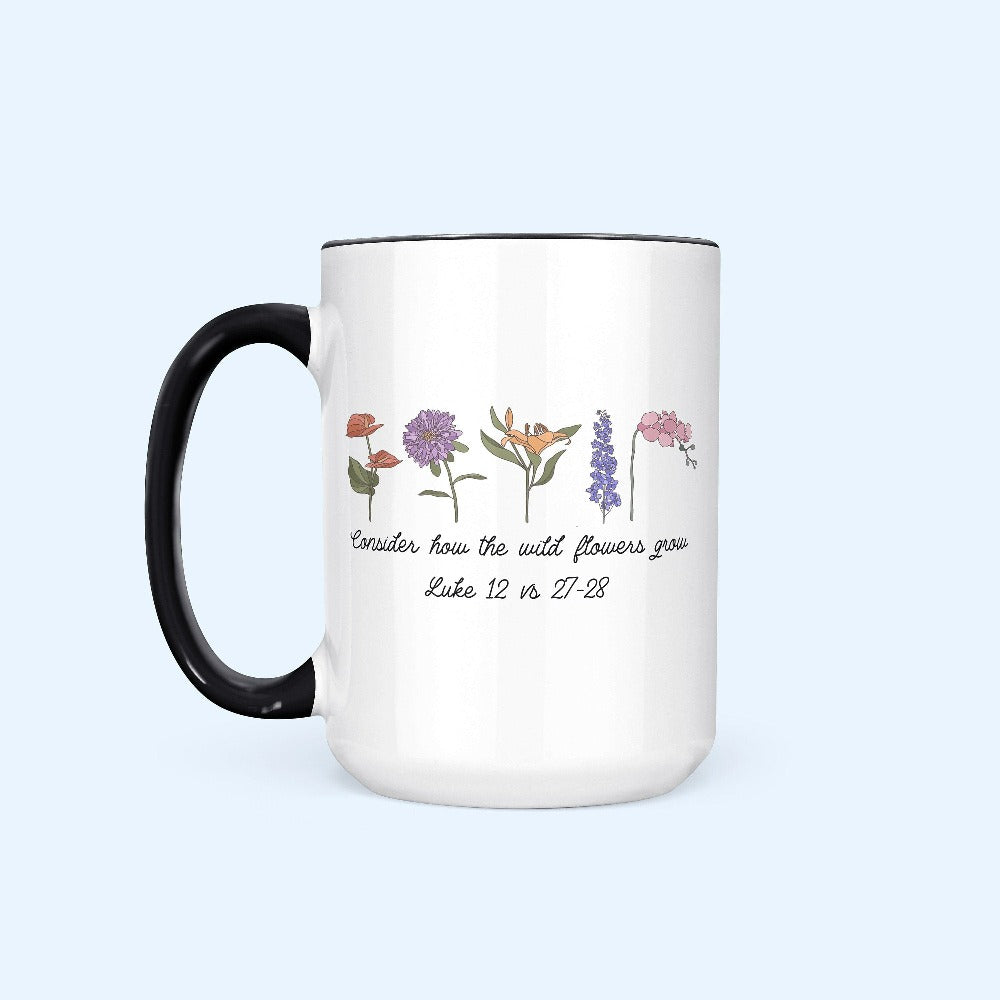 Floral Christian wildflower coffee mug. This bible verse quote from Luke 12: 27 - 28 is a supportive, uplifting and positive saying and makes this a perfect gift idea for everyone. Perfect kitchenware gift for family reunion, friend's birthday, youth pastor, service leader, Sunday school camping, religious convention souvenir, Mother's Day, Christmas holiday, Thanksgiving and more. The botanical wild flower design gives this tea cup a cottage core boho look.