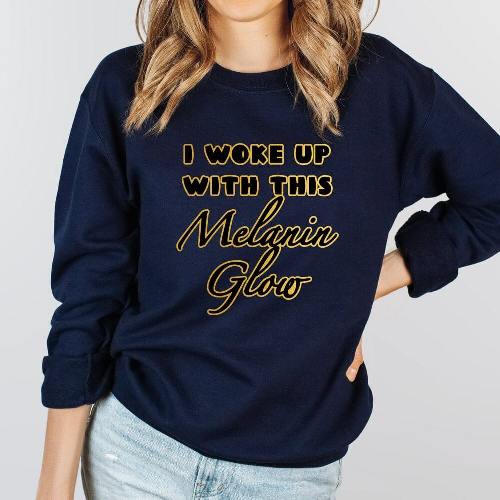 This Appreciation Gift sweatshirt portrays women empowerment, empowering young women, and authenticity. Grab this black woman sweatshirt, strong black women's shirt, gift shirt, black power shirt, and black girl gift for your loved ones.