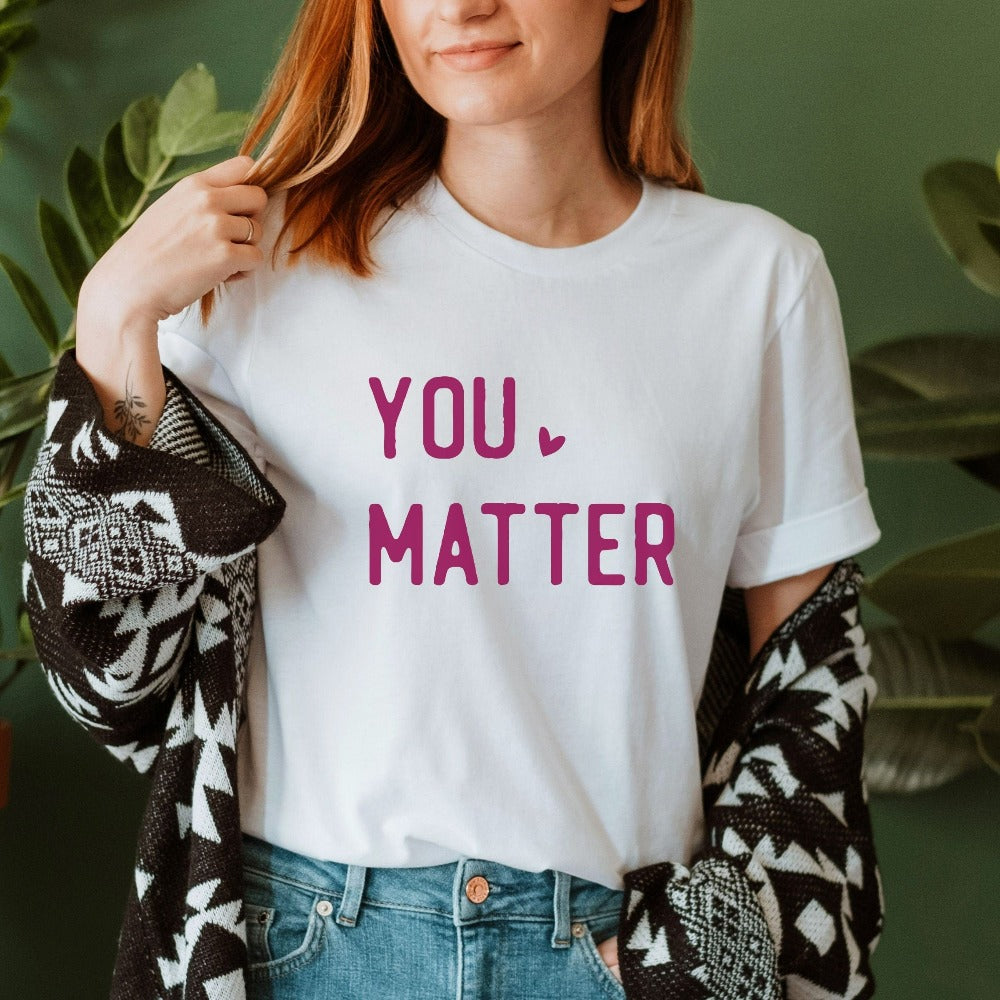 You matter SPED education or school counselor motivational positive shirt. This is a great gift idea for teacher, parent, special needs coach, autism awareness or SPED squad crew. Grab this for birthdays, Christmas holidays or family events during the xmas season.