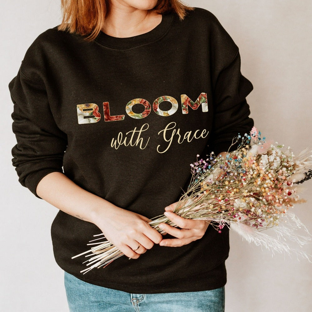 Positive, inspirational sweatshirt perfect as an uplifting birthday gift idea for best friend, religious mom, Christian co-worker, family reunion, Christmas holiday outfit and more. This floral design gives an intriguing unique boho look to this adorable shirt.