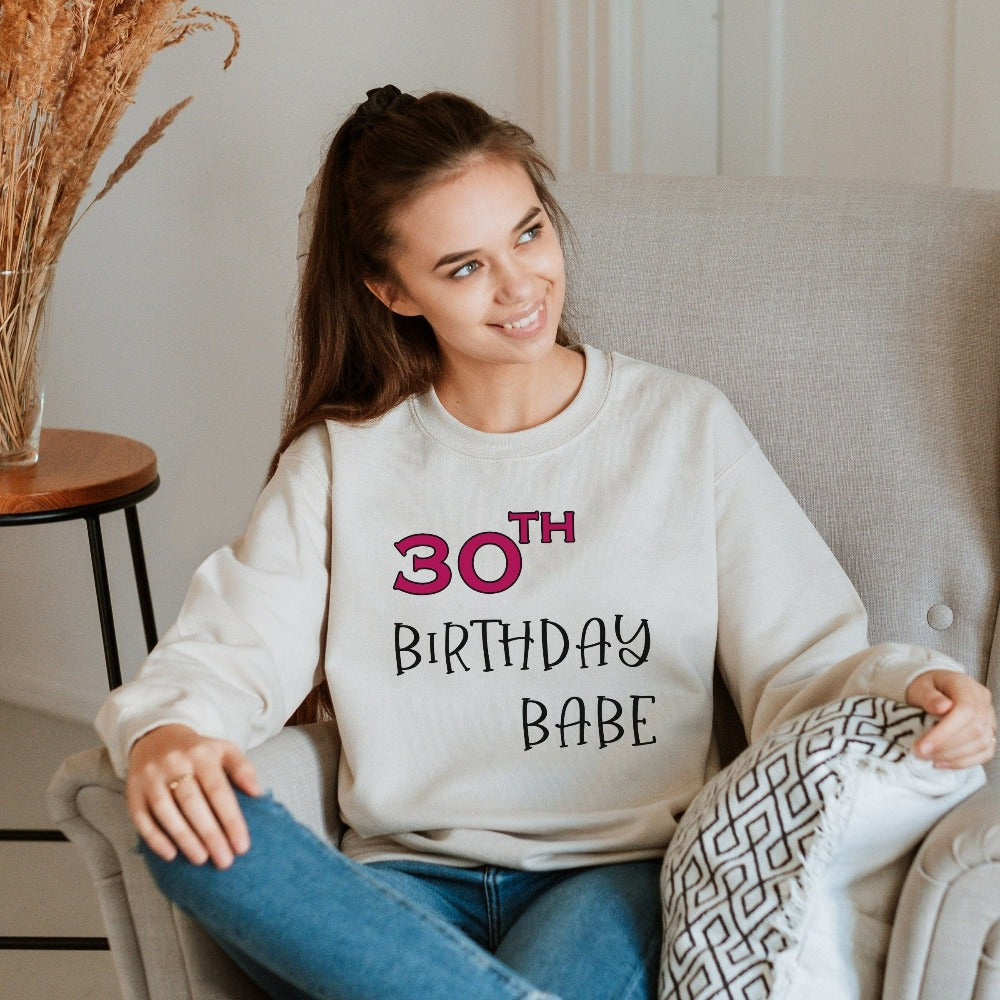 Say Hello 30 with this cute gift sweatshirt for the 30th birthday babe. Celebrate the fabulous thirty with your crew and stand out with a fun party outfit. This is a great shirt present for the 30 year old queen, sister, mom, daughter or best friend. It makes for a memorable new age celebration.