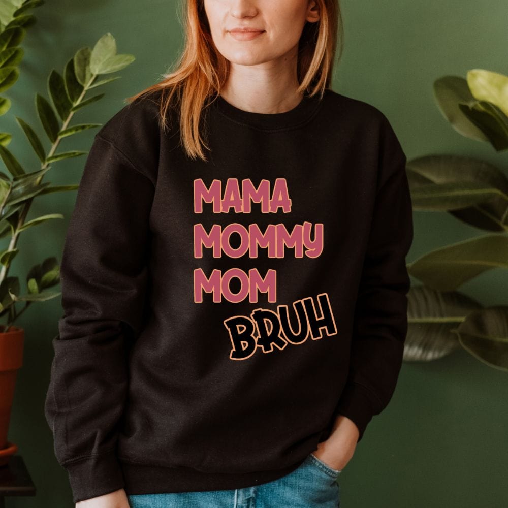 Let's give love to our mom, mama, mommy, stepmom and grandma by giving her a special gift. A sweatshirt gift from a daughter, stepdaughter or granddaughter on occasions like Mother's Day, Christmas and Birthday. Great to use for a family reunion.