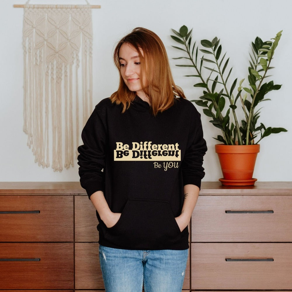 Positive motivational Be Different sweatshirt. Perfect gift idea for friend, family or co-worker. Add inspiration with this minimalist birthday present. Also great for Christmas holidays and get together.