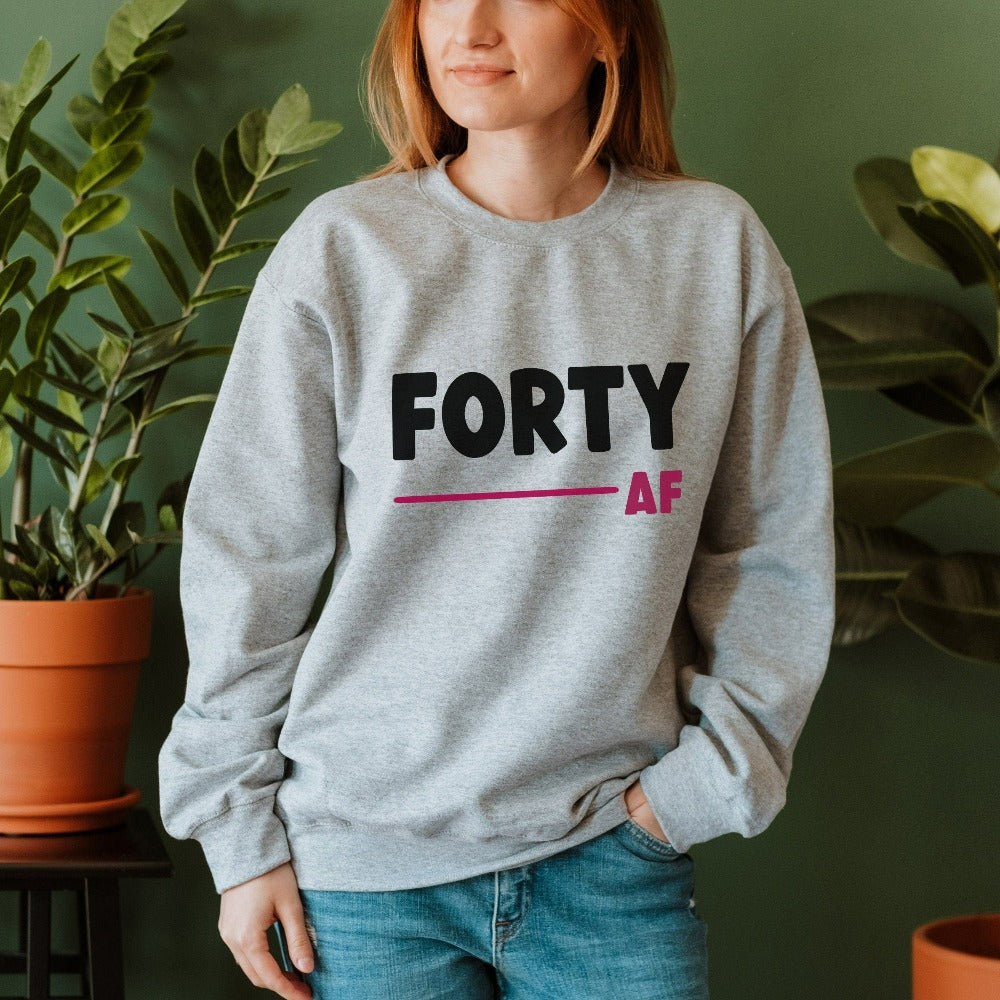 40th birthday babe gift. It's always fun to turn up and stand out especially on a special day. Whether you are planning a party for yourself or loved one, grab this adorable sweatshirt fit for a queen and get ready for your "Hello 40" celebrations.