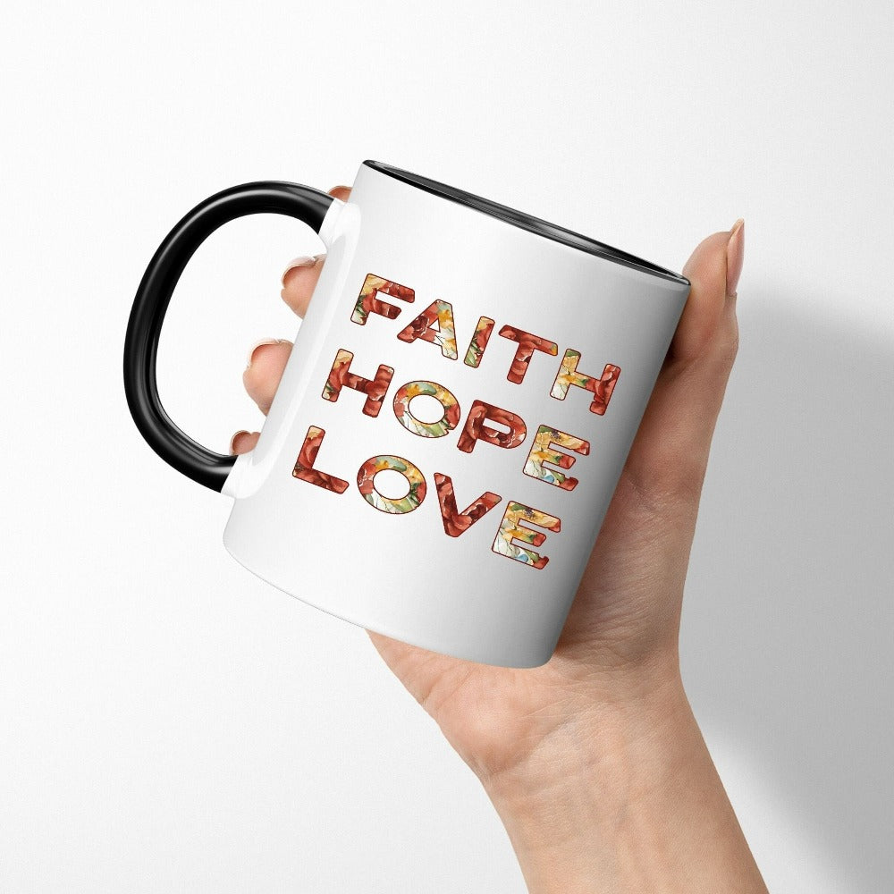 Positive Christian faith based gift idea for religious friend or loved one. Bible verse and 1st Corinthians 13 quote - Faith, Hope and Love saying. Great floral coffee mug for a church convention, Sunday school teacher or weekend reunion. Grab this for a birthday shirt for youth pastor or leader, minister or any other Christian family.