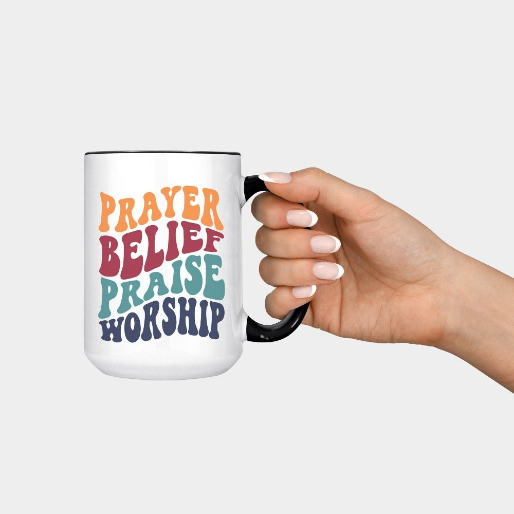 Christian faith based gift idea coffee mug for religious friend or loved one. Positive Prayer, Belief, Praise and Worship uplifting present. Great matching sweatshirt for a church convention, Sunday school or weekend service. Grab this for a birthday present for youth pastor or leader, minister or any other Christian family.