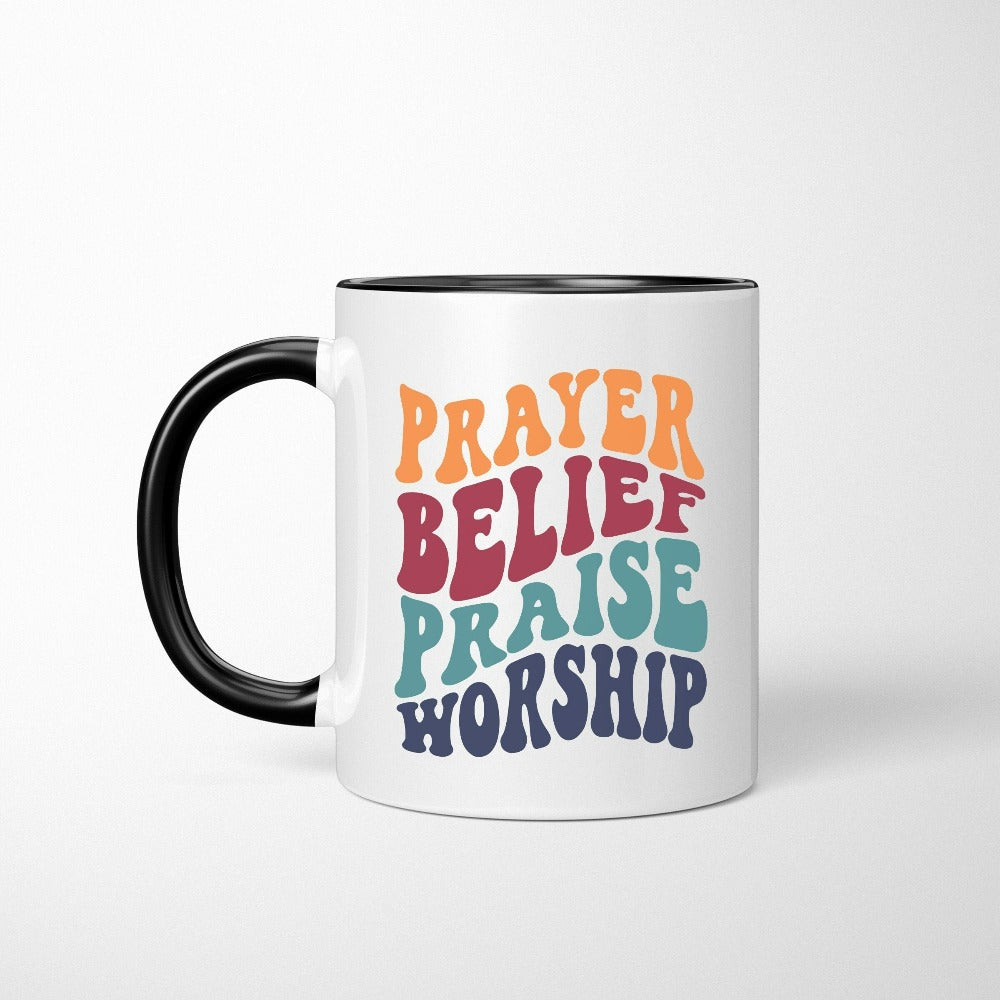Christian faith based gift idea coffee mug for religious friend or loved one. Positive Prayer, Belief, Praise and Worship uplifting present. Great matching sweatshirt for a church convention, Sunday school or weekend service. Grab this for a birthday present for youth pastor or leader, minister or any other Christian family.