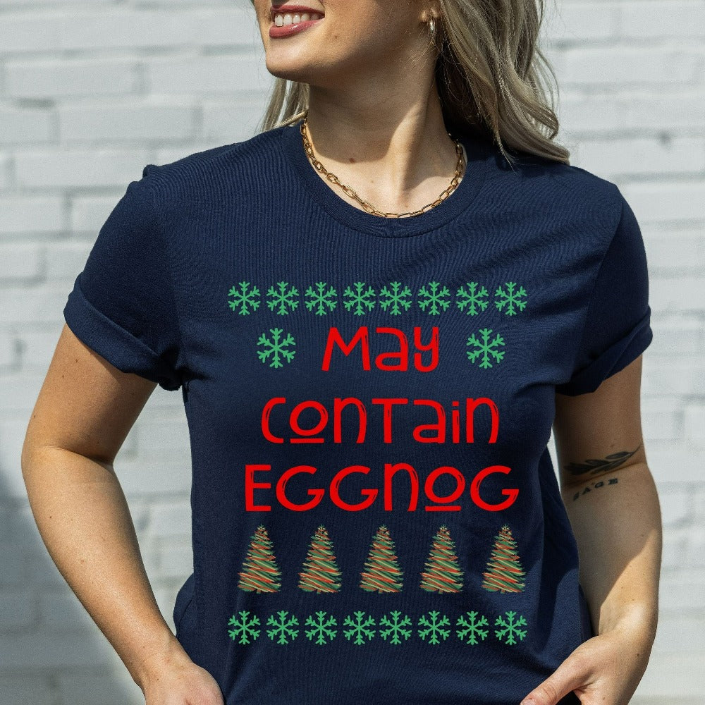 Christmas Shirt for Women, Eggnog Christmas T-shirt, Group Christmas Party Shirt, Funny Holiday Tees, Family Gift for Christmas, Xmas Tees