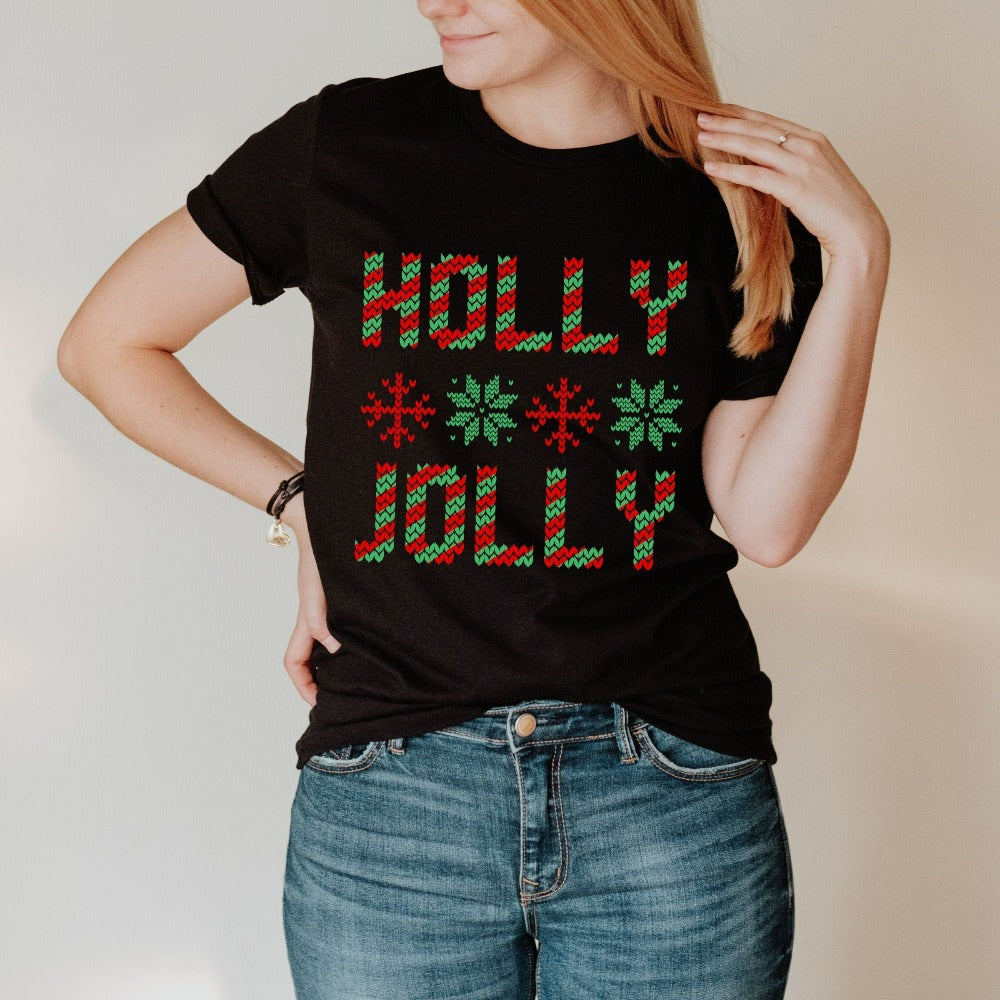 Christmas Shirt, Holly Jolly Christmas Tees, Ladies Holiday T-shirt, Family Xmas Vacation Shirt, Matching Christmas Eve TShirt, Crew Group Winter Tees