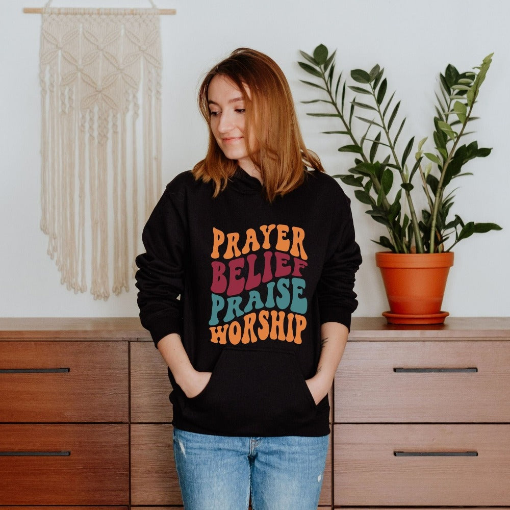 Christian faith based gift idea outfit for religious friend or loved one. Positive Prayer, Belief, Praise and Worship uplifting present. Great matching sweatshirt for a church convention, Sunday school or weekend service. Grab this for a birthday shirt for youth pastor or leader, minister or any other Christian family.