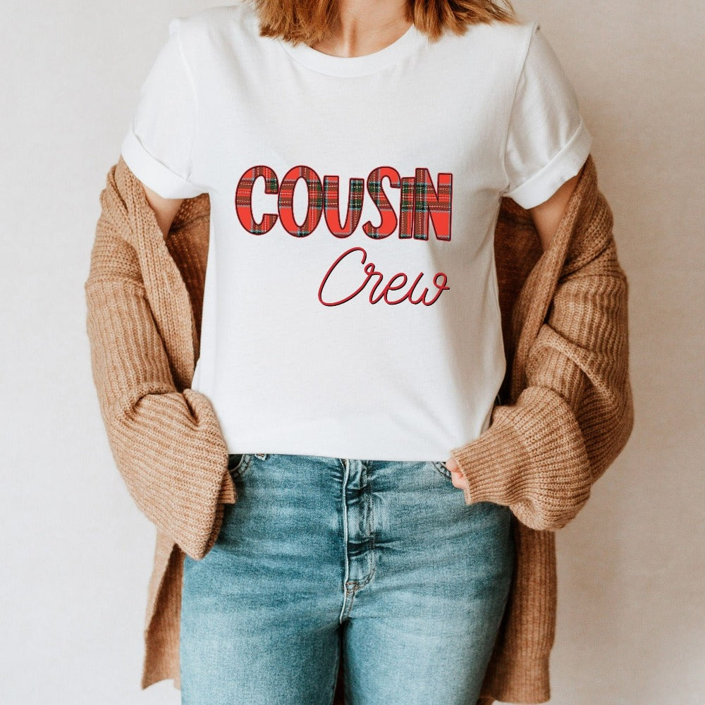 Cousin Christmas Crew Shirt, Holiday Gifts for Cousins, Xmas Tees, Christmas Party Shirt, Cousin Christmas Outfit, Women Winter Tops 
