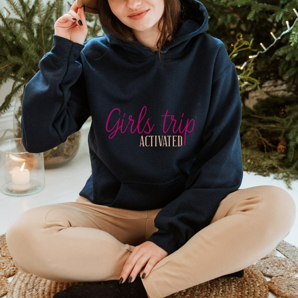 Matching Girls Trip Activated sweatshirt for your next vacation travels. Cute shirt for cruise vacations, family camping reunion, girls road trip, island beach weekend getaways or airport lounge apparel. Get in the vacay mood and enjoy the best time ever with your sorority sister or best friend forever.