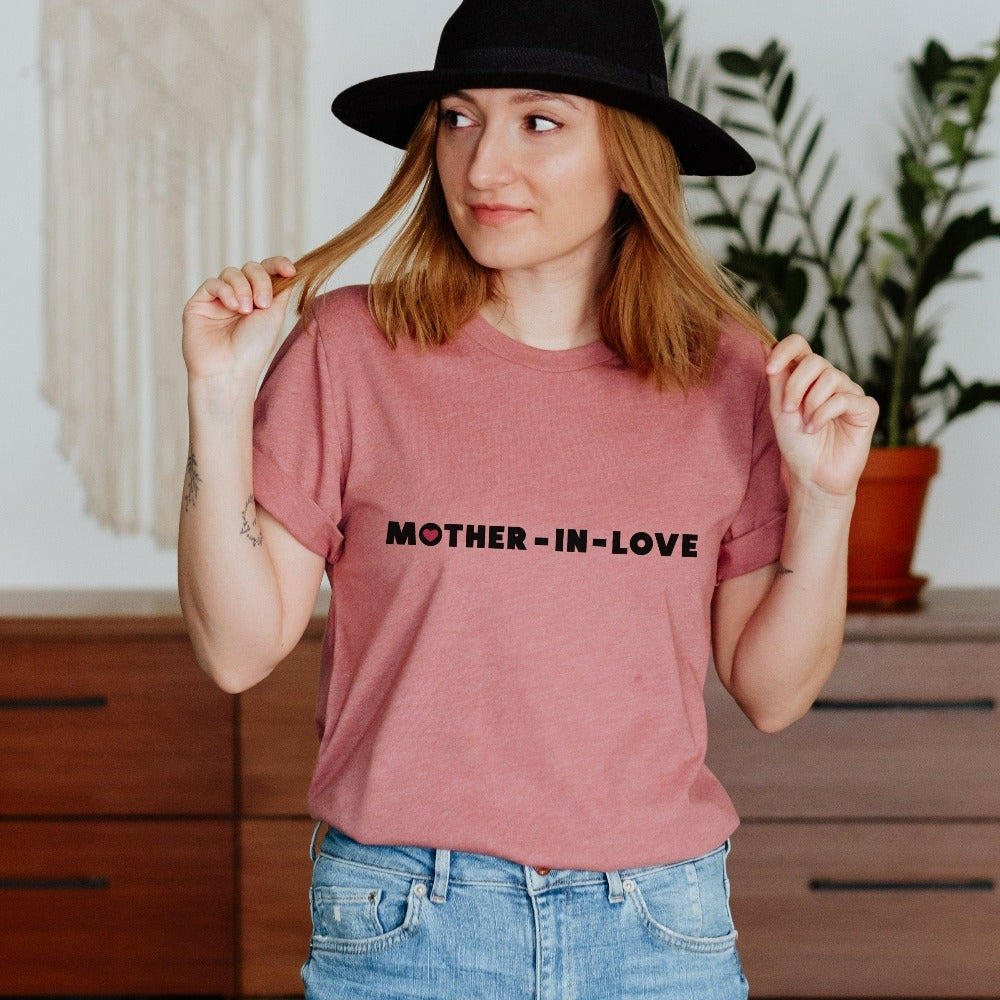 Mother in Love mother-in-law shirt. Show appreciation for your loved one with this cute casual tee. This is a great engagement announcement gift idea for mother of the bride or groom. Surprise her with a thoughtful memorable birthday present.