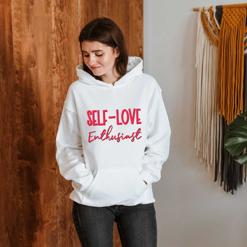 Cute Valentine's Day Sweatshirt, Vday Self Love Shirt, Kindness Valentines Day Shirt, Self Care Positive Apparel for Women Her