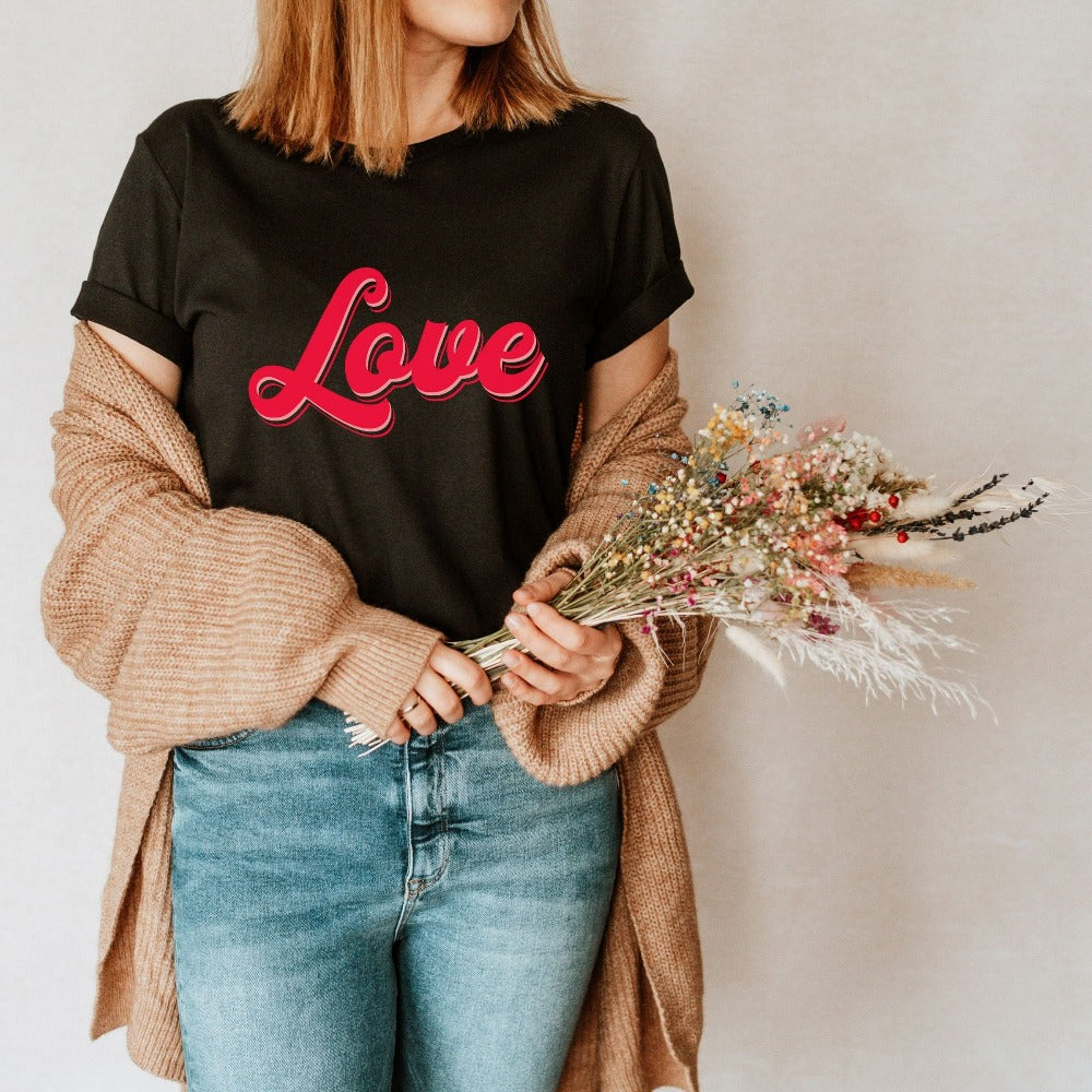 Cute Valentine Shirt, Couples T-shirt for Valentines Day, Women's Valentine's Day Gift, Ladies Valentines Outfit, Gift for Her Him