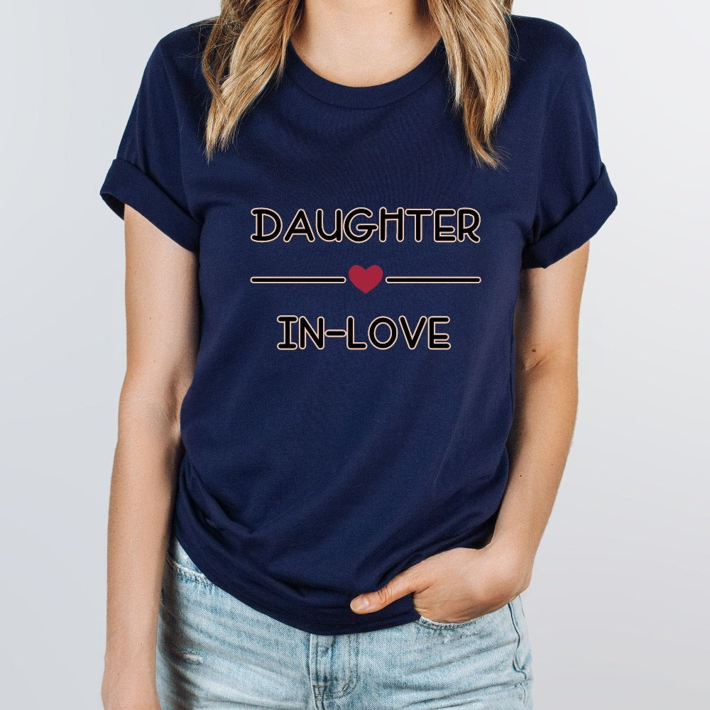 Adorable daughter-in-law shirt for loved in law, future bride and soon-to-be Mrs. This positive outfit is a great gift idea for engagement party, wedding shower, bachelorette party, getting ready and rehearsal dinner. Daughter in love birthday present or Christmas holiday gift for daughter.