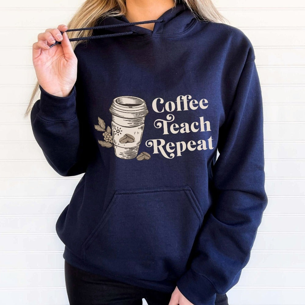 Humorous coffee lover sweatshirt gift idea for teacher, trainer, instructor and homeschool mama. Show appreciation to your favorite grade teacher with this funny sassy humor shirt. Perfect for elementary, middle or high school, back to school, last day of school, summer or spring break. Great for everyday use both in and out of the classroom.