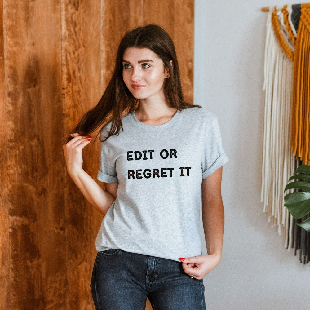 Funny book lover, poet, editor, writer, English literature teacher, reading club or librarian gift idea. This Edit it or Regret it humorous saying is a great expressive quote on a cozy shirt. It always becomes the center of great conversation and a favorite casual for literacy groups.