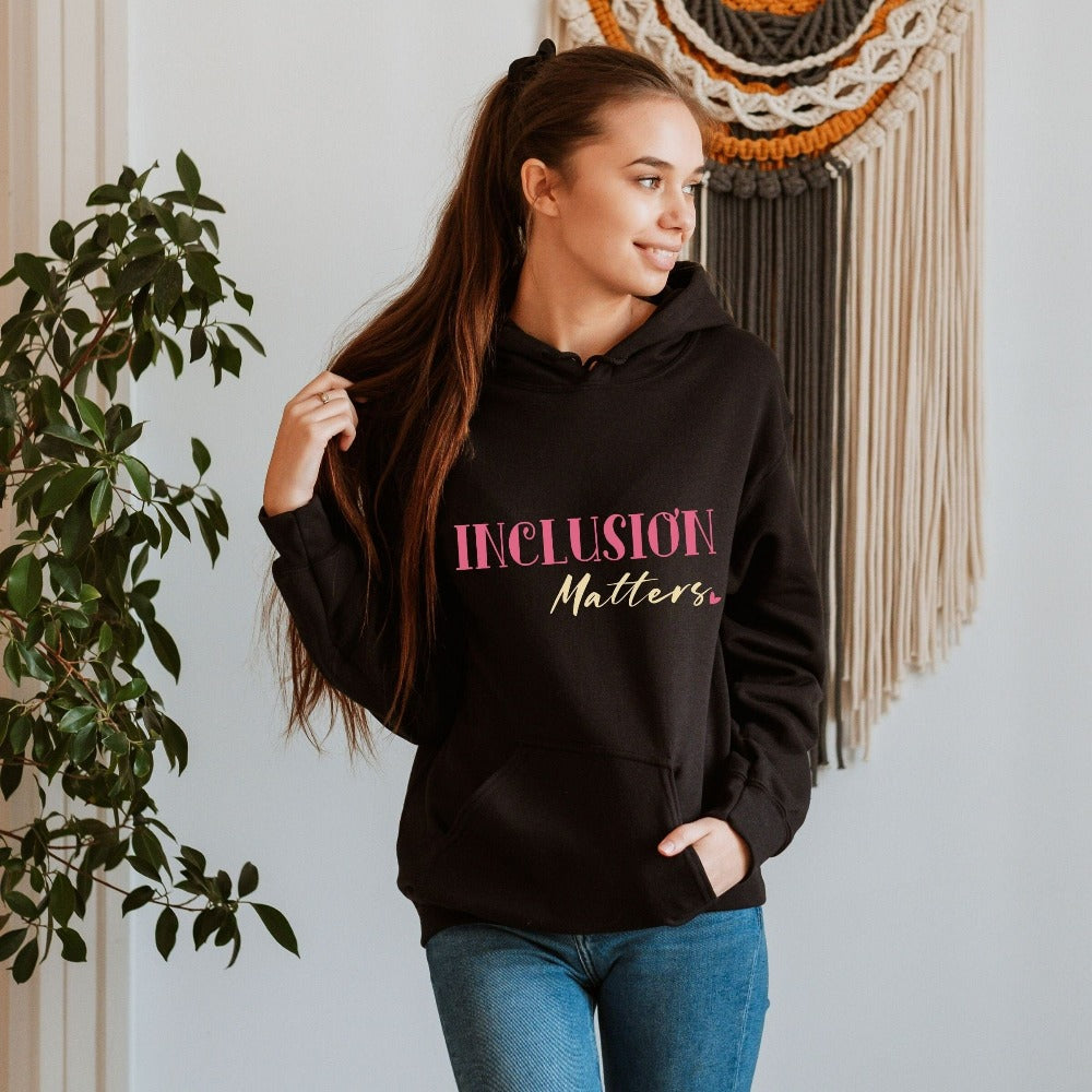 Positive Inclusion Matters sweatshirt. Gift idea for special education teacher, trainer, instructor and homeschool mama. Perfect for elementary, middle or high school, back to school, last day of school, summer or spring break.
