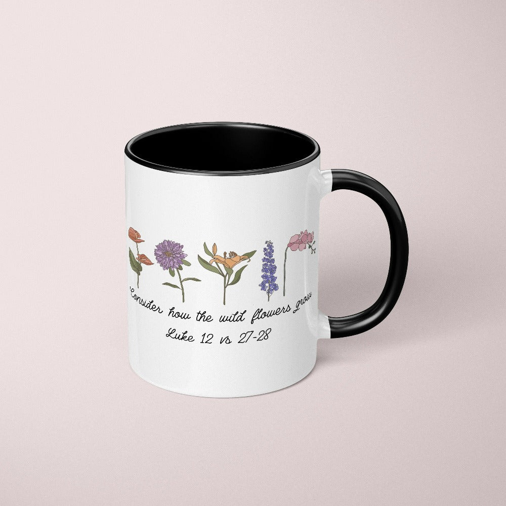 Floral Christian wildflower coffee mug. This bible verse quote from Luke 12: 27 - 28 is a supportive, uplifting and positive saying and makes this a perfect gift idea for everyone. Perfect kitchenware gift for family reunion, friend's birthday, youth pastor, service leader, Sunday school camping, religious convention souvenir, Mother's Day, Christmas holiday, Thanksgiving and more. The botanical wild flower design gives this tea cup a cottage core boho look.