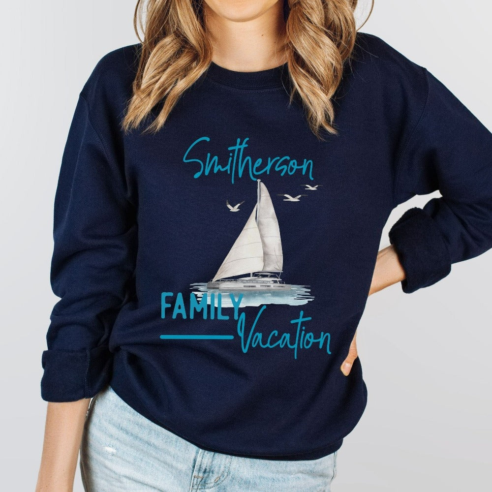 Custom nautical family vacation matching outfit for your cruise vacay. Personalize this cute sweatshirt with name or destination to stand out. This is a perfect gift idea of honeymooning newly married couple, sisters girls group trip, or sorority island dream holiday.