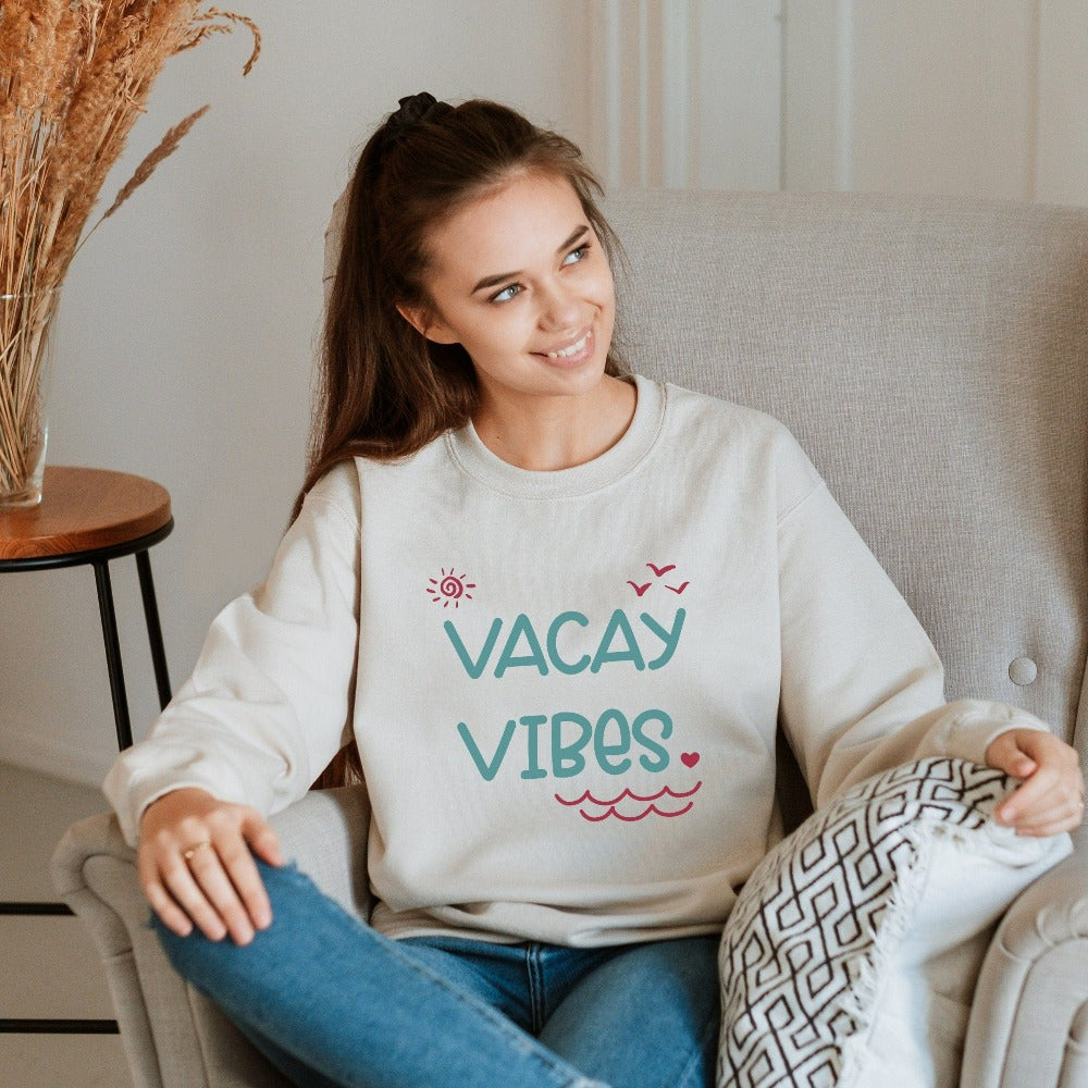 Vacay vibes sweatshirt perfect for your next cruise vacay, weekend island getaway, girls road trip or family reunion. Get in the vacay mood with this cute comfy airport travel top that makes a great matching outfit for best friends, sisters or travel buddies. Trendy family vacation gift.