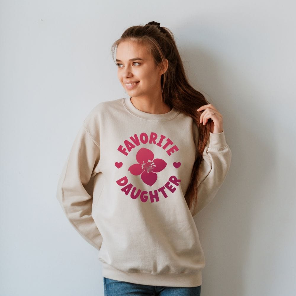 This empowered favorite daughter sweatshirt is a perfect gift idea. The best mom and dad's gift for your kid on birthday and Christmas. Also, a funny and humorous sweatshirt for the only daughter in the family. A trendy outfit for women.