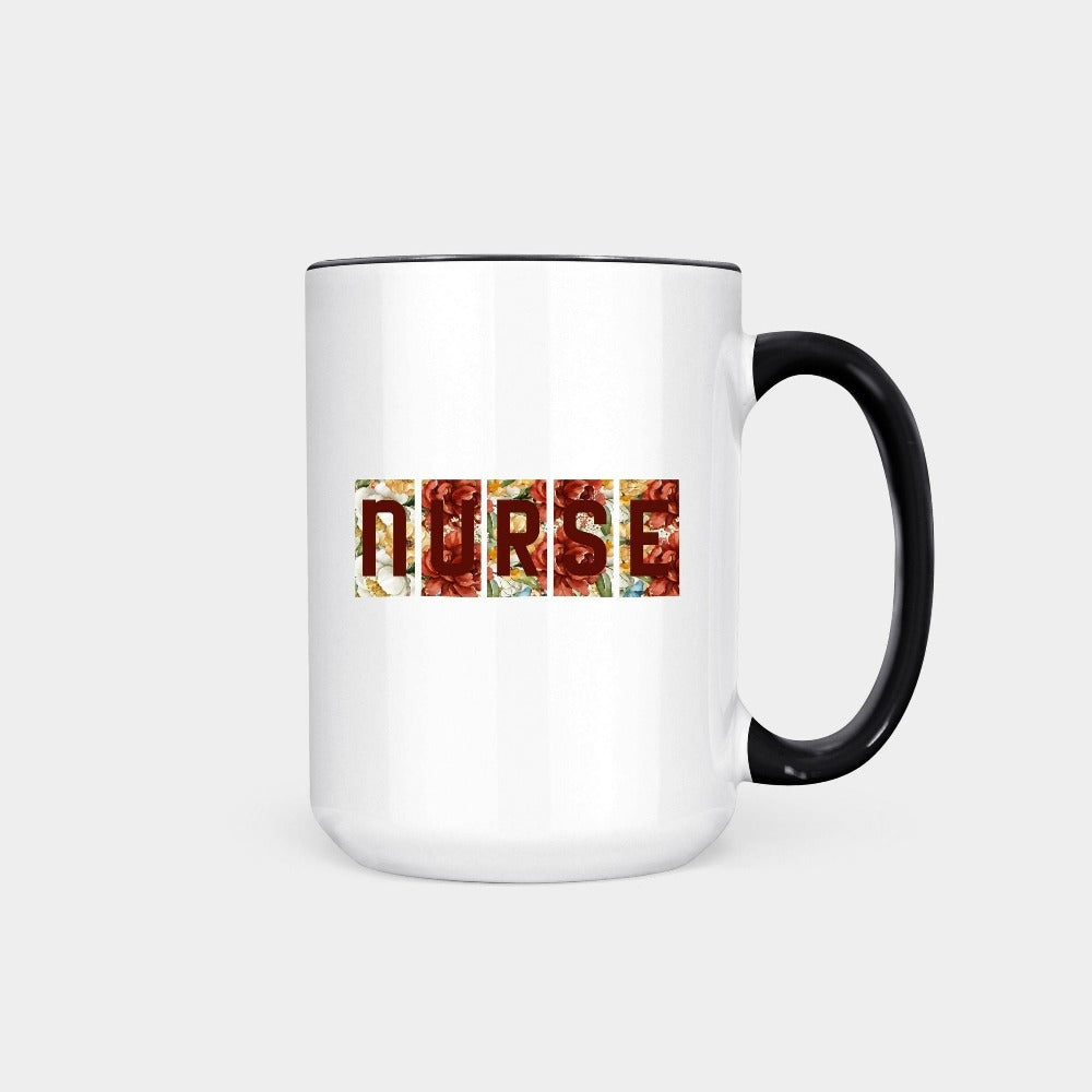 Floral Nurse coffee mug. This adorable gift idea works for Nursing Graduate, New Nurse, Emergency Department, Operating Theatre, Neonatal NICU, ICU, RN and more. Perfect appreciation thank you gift for hospital ward favorite nurse team, surgical unit crew and co-workers. Great staff room cup for both night and day shifts.