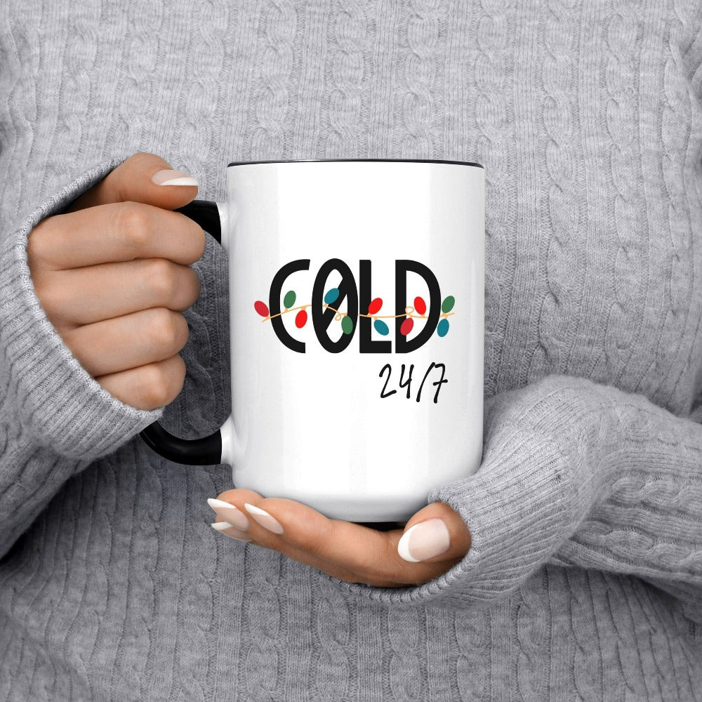 Funny Christmas Gifts, Merry Christmas Mug, Always Cold 24 7 Coffee Mug, Campfire Enamel Mug, Hot Chocolate Mug, Xmas Holiday Gifts, Holiday Cup