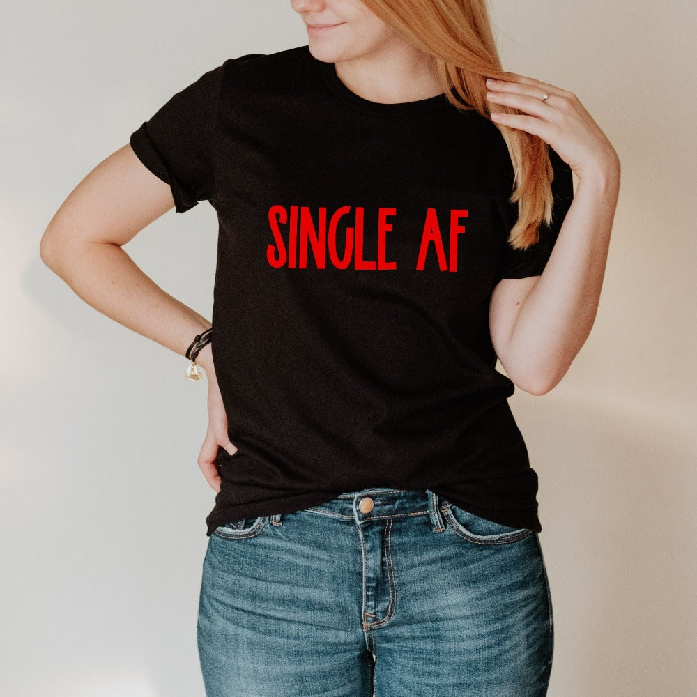 Funny Valentines T-Shirt, Single Squad Shirt, Single Mom Valentine Tees, BFF Best Friend V-Day Gifts, Divorced Valentine's Day Tees