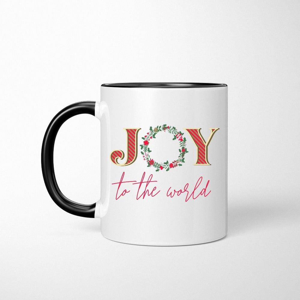 Gift for Christmas, Joy to the World Christmas Coffee Mug, Winter Cup for Family Christmas Dinner, Merry Christmas Mug for Women, Mom Xmas Mug