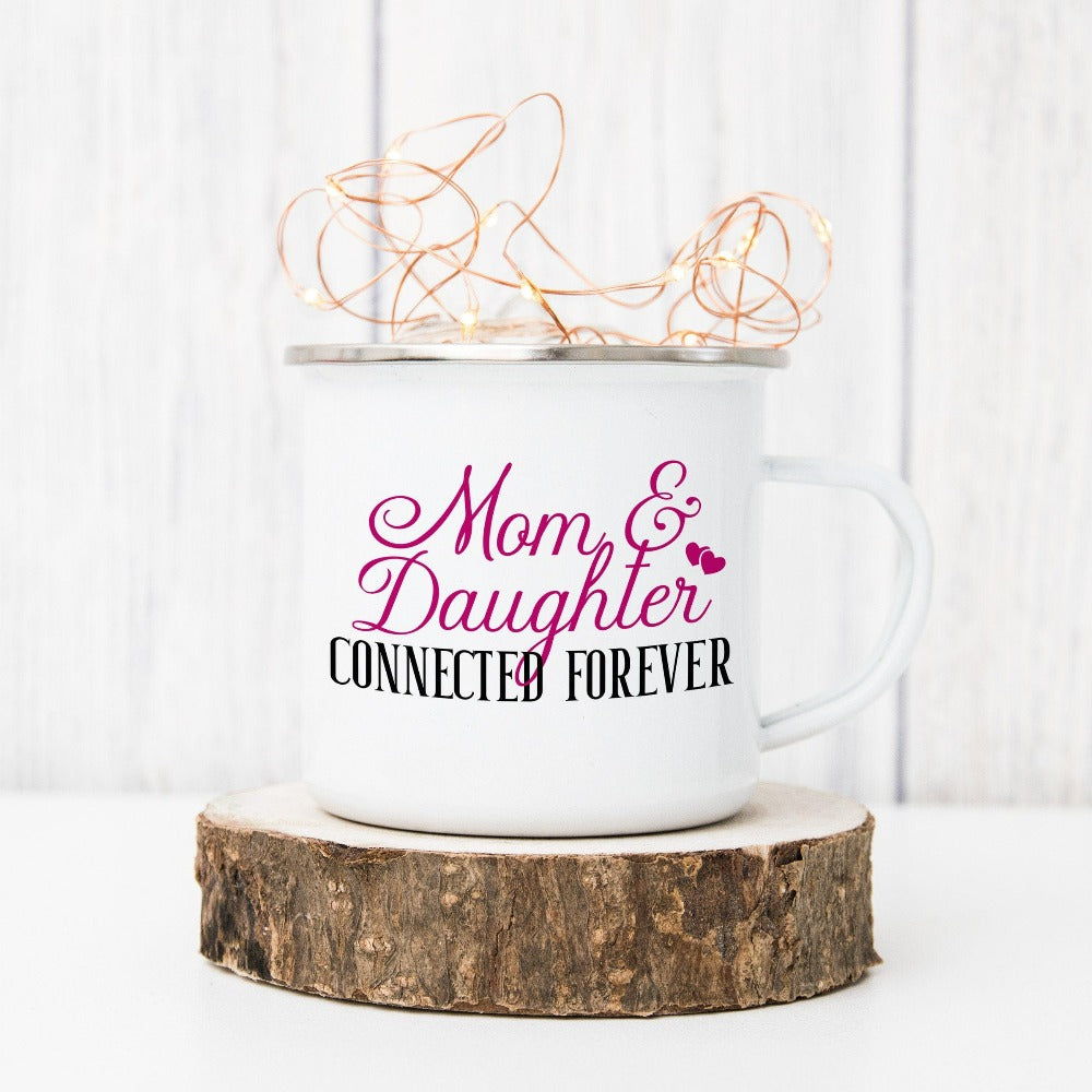 Mom & Daughter Connected Forever coffee mug. Mommy and me, mother daughter thoughtful birthday or Christmas gift idea. Celebrate family and close bonds with this cute design coffee mug. Perfect for family reunion, get together, weekend lake house getaways, camping trips, and errands day out for sweet mama and daughter moments.