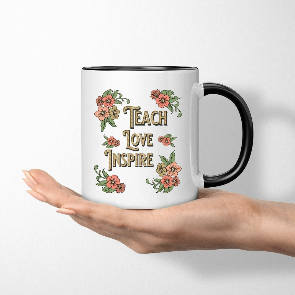 Floral botanical back to school teacher gift idea. This adorable coffee mug is perfect for first day of school, last day, summer break or everyday appreciation present for your favorite kindergarten or grade teacher. Teach, Love, Inspire, Learn and Motivate and enjoy thus perfect souvenir for both classroom and field trip activities.