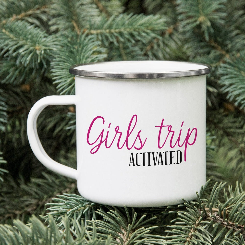 Matching Girls Trip Activated coffee mug souvenir for your next camping vacation. Whether it's a family camping reunion or a girls road trip, get in the vacay mood and enjoy the best time ever with your sister or best friends.