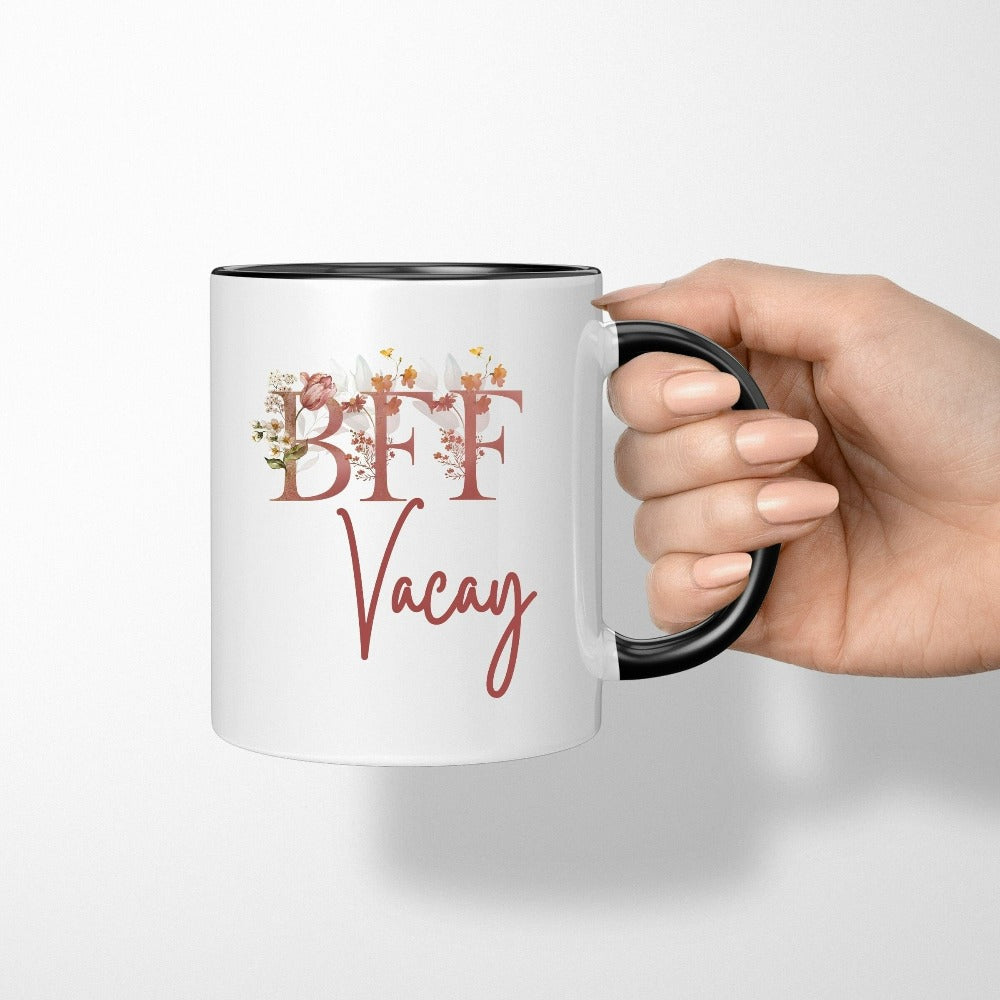 Matching best friends forever vacation trip souvenir mug. Grab this cute vacay mood gift for girl's road trip, airport lounge, cruise or beach. Perfect for your BFF bestie birthday destination party or any other adventures you go on with your travel buddies.
