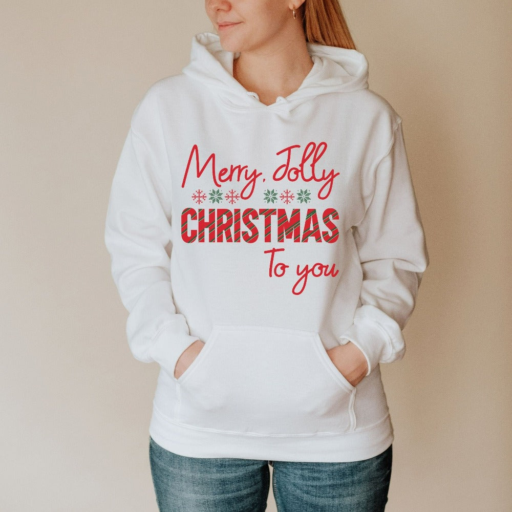Merry Jolly Christmas To You Hoodie