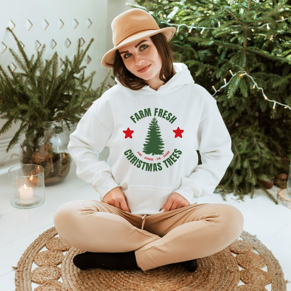 Christmas Sweatshirt, Holiday Sweatshirt for Ladies, Farm Fresh Christmas Trees Hoodie, Christmas Gift for Family Friends Relatives, Xmas Reunion Sweater