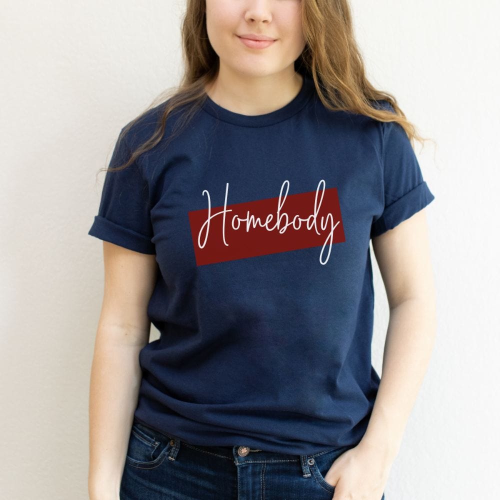 This t-shirt is a great introvert gift idea for those who likes at home and distancing. A homebody shirt for anti social person like your mother, wife, daughter, husband, and sister. Perfect on people who thinks that staying at home is a happy day.
