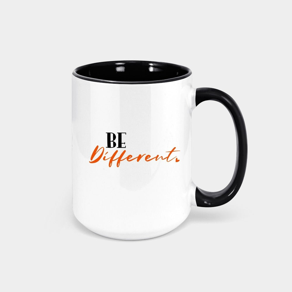 Positive motivational Be Different coffee mug. Perfect gift idea for friend, family or co-worker. Add inspiration with this minimalist birthday present. Also great for Christmas holidays and get together.