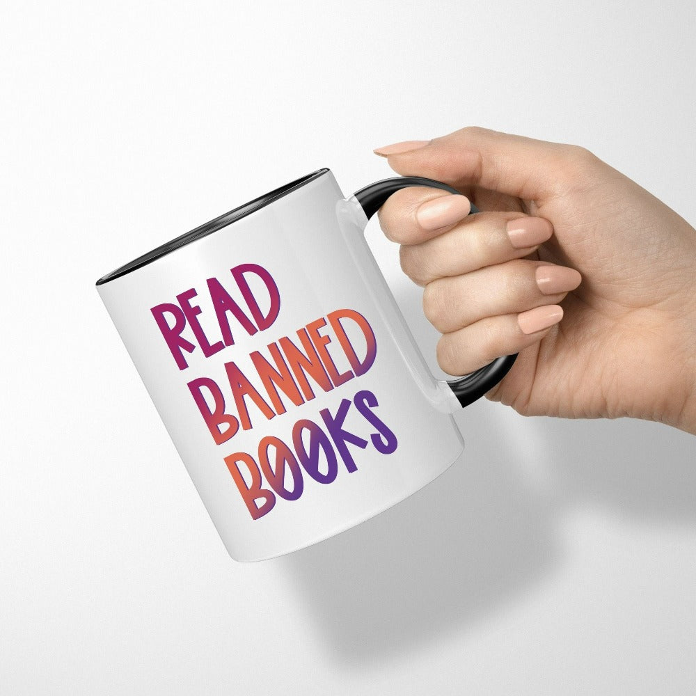 Funny book lover, English literature teacher, reading club or librarian gift idea. This Read Banned Books Humorous saying is a great expressive quote on a cute coffee mug. It always becomes the center of great conversation and a favorite for writers.