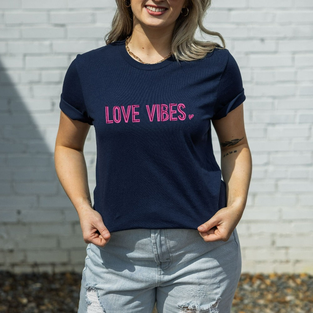 Love Vibes Valentines Shirt, Valentines Day TShirt, Women Vday Shirt, Valentines Tee Gift Him Her, Mr Mrs Couples Heart Shirt