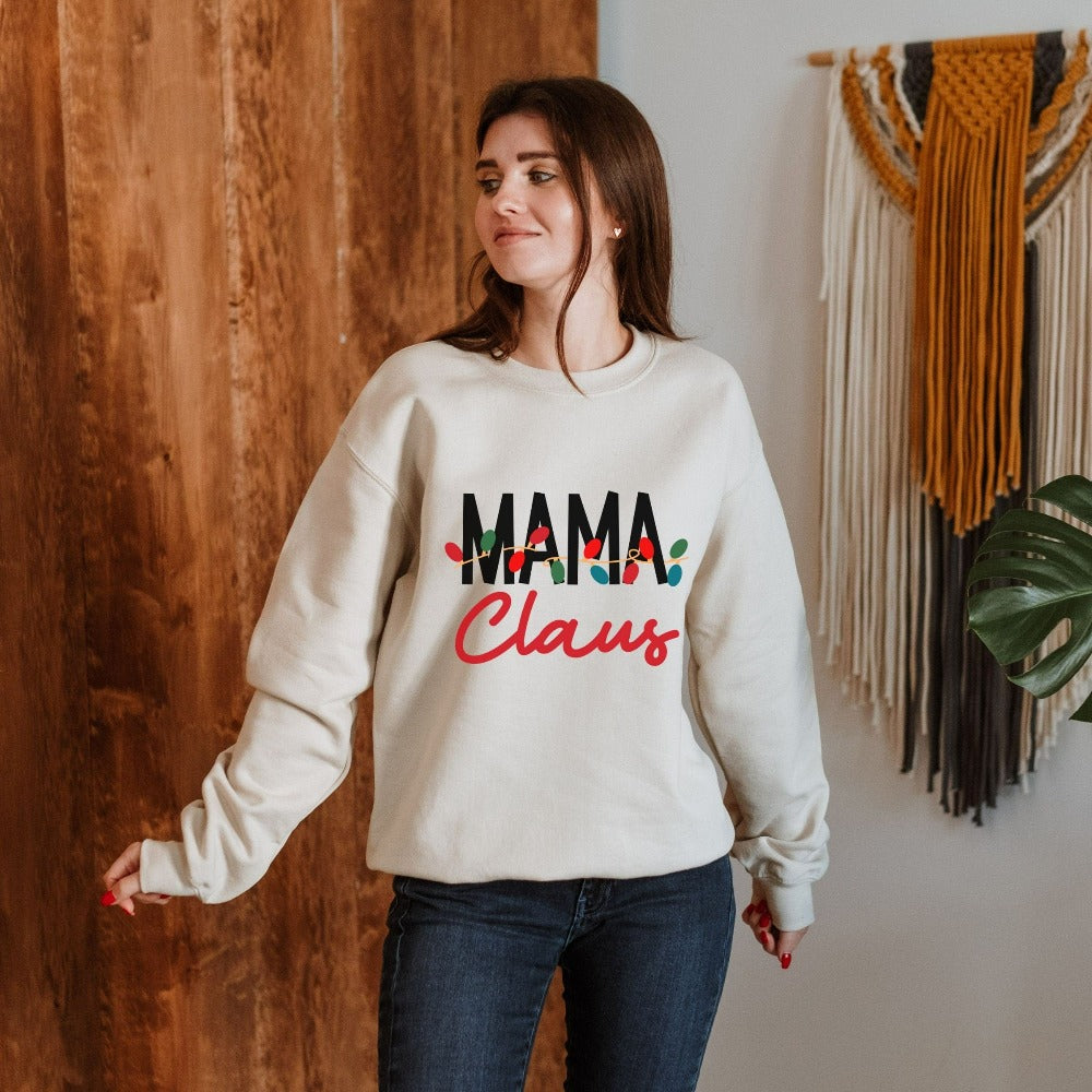 Mama Claus Christmas Sweatshirt, Family Vacation Holiday Sweater, Christmas Gifts for Mom in Law Mother, Cute New Mom Holiday Shirts