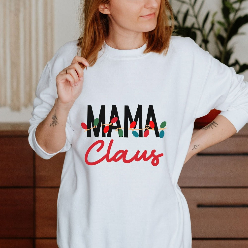 Mama Claus Christmas Sweatshirt, Family Vacation Holiday Sweater, Christmas Gifts for Mom in Law Mother, Cute New Mom Holiday Shirts