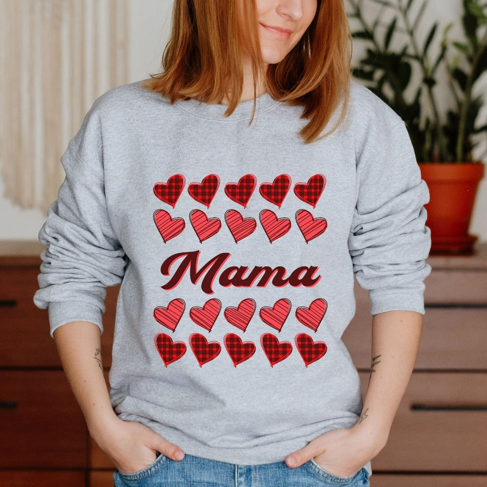 Mama Valentine Sweatshirt, Mom Sweater for Valentines Day, Women's Valentine Pullover Apparel, Valentine's Day Tee Gift Ideas Mother 