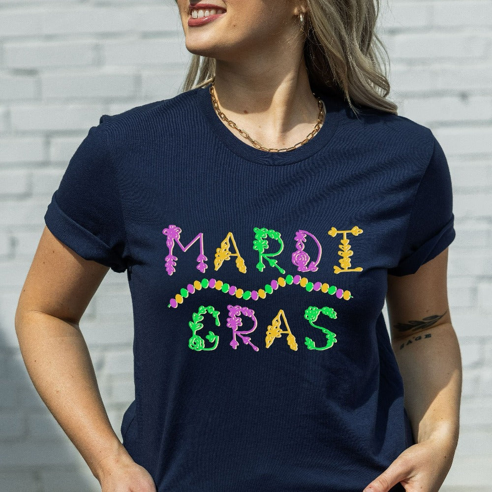 Mardi Gras Shirt for Woman, Mardi Gras Celebration Shirt, Matching Group Tees, Louisiana King Cake Party T-Shirts, Beads Shirt