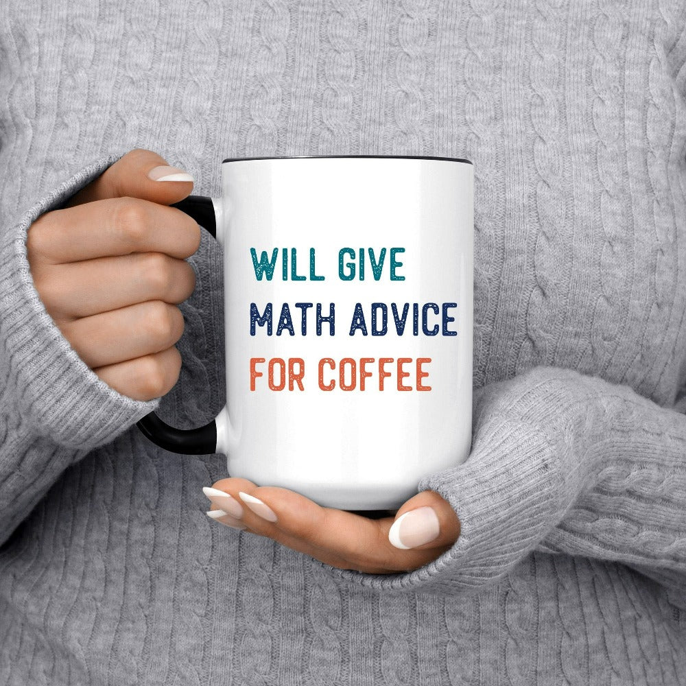 Mathematics teacher coffee mug. This colorful retro math teacher beverage mug is perfect for elementary, middle or high school arts teacher. Make a great back to school team present, Christmas gift, first day or last day of school shirt or summer break present.