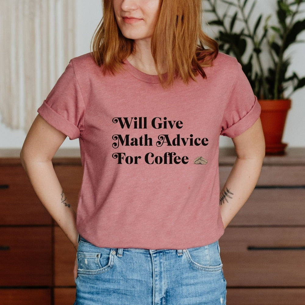 Funny mathematics teacher shirt. This colorful retro math teacher casual top is perfect for elementary, middle or high school arts teacher. Make a great back to school team outfit, Christmas gift, first day or last day of school shirt or summer break tee.